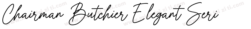Chairman Butchier Elegant Serif字体转换